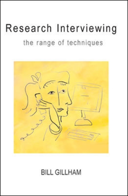Book Cover for EBOOK: Research Interviewing: The Range of Techniques by Bill Gillham