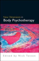 Book Cover for New Dimensions in Body Psychotherapy by Nick Totton