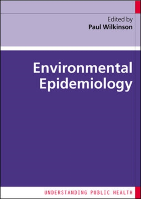 Book Cover for EBOOK: Environmental Epidemiology by Paul Wilkinson