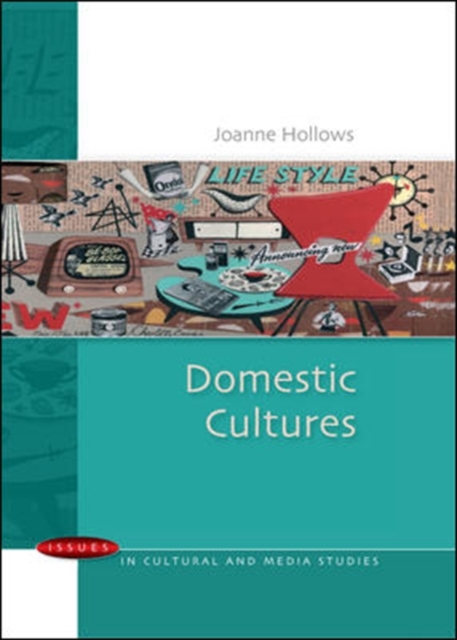 Book Cover for EBOOK: Domestic Cultures by Joanne Hollows