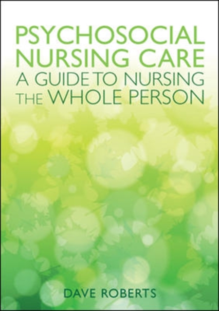 Book Cover for EBOOK: Psychosocial Nursing Care: A Guide to Nursing the Whole Person by Dave Roberts