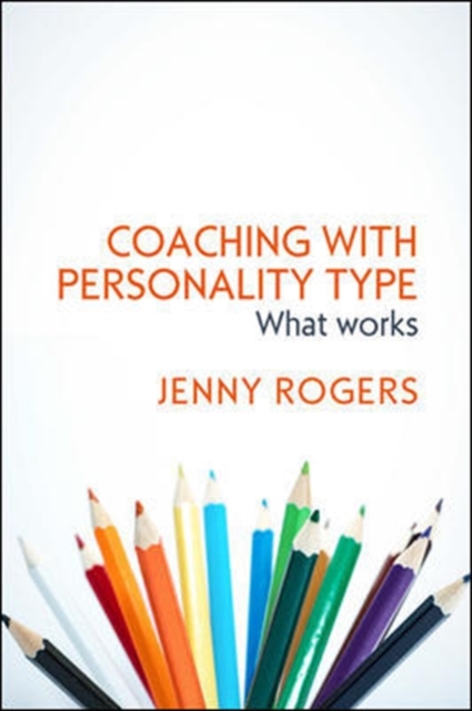 Book Cover for Coaching with Personality Type: What Works by Rogers, Jenny