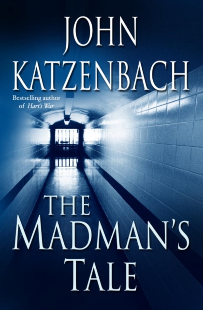 Book Cover for Madman's Tale by Katzenbach, John