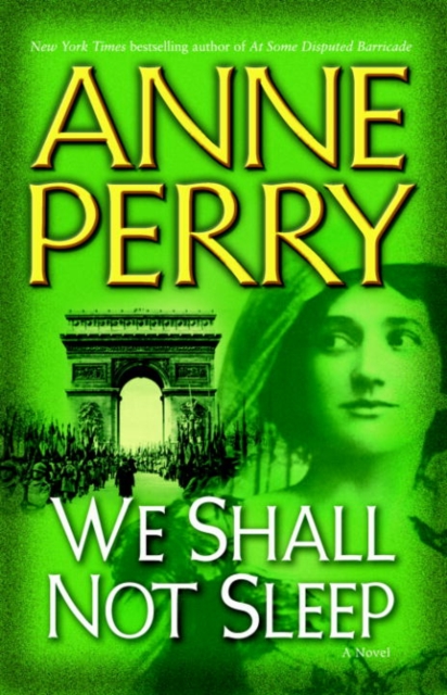 Book Cover for We Shall Not Sleep by Anne Perry