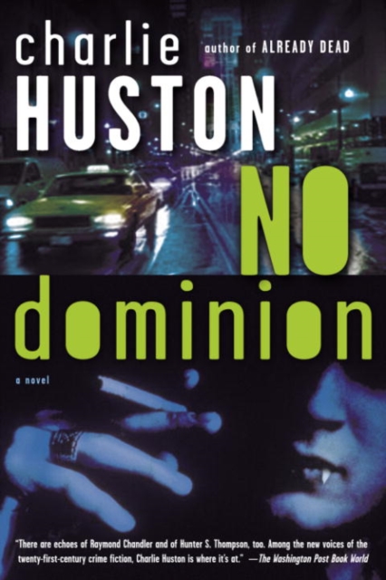 Book Cover for No Dominion by Charlie Huston