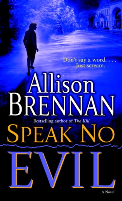 Book Cover for Speak No Evil by Allison Brennan