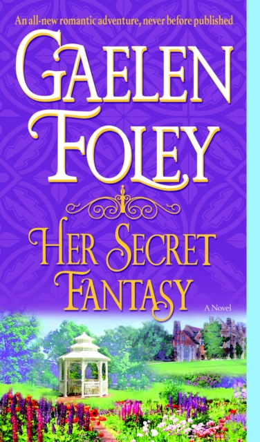 Book Cover for Her Secret Fantasy by Gaelen Foley