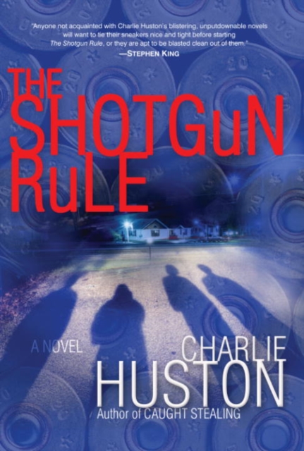 Book Cover for Shotgun Rule by Charlie Huston