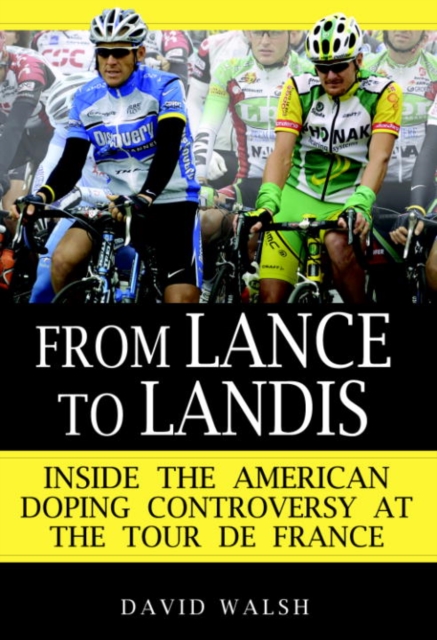 Book Cover for From Lance to Landis by David Walsh