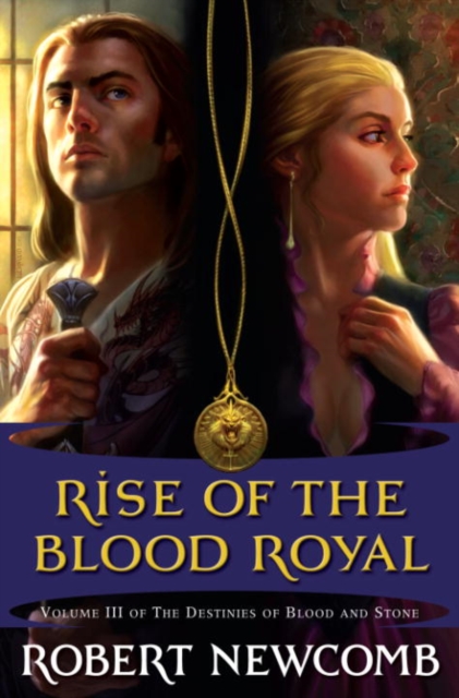 Book Cover for Rise of the Blood Royal by Robert Newcomb