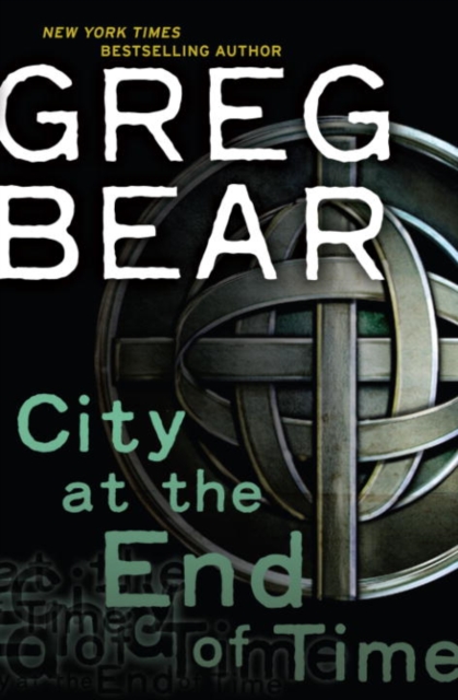 Book Cover for City at the End of Time by Greg Bear