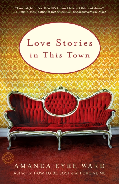 Book Cover for Love Stories in this Town by Amanda Eyre Ward