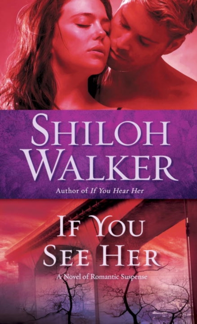 Book Cover for If You See Her by Shiloh Walker