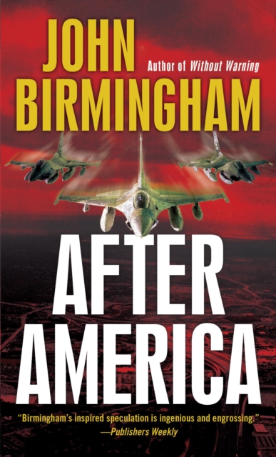 Book Cover for After America by John Birmingham