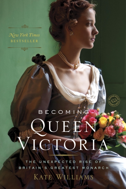 Book Cover for Becoming Queen Victoria by Kate Williams