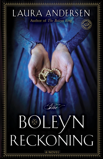 Book Cover for Boleyn Reckoning by Laura Andersen