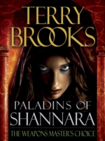 Book Cover for Paladins of Shannara: The Weapons Master's Choice (Short Story) by Terry Brooks