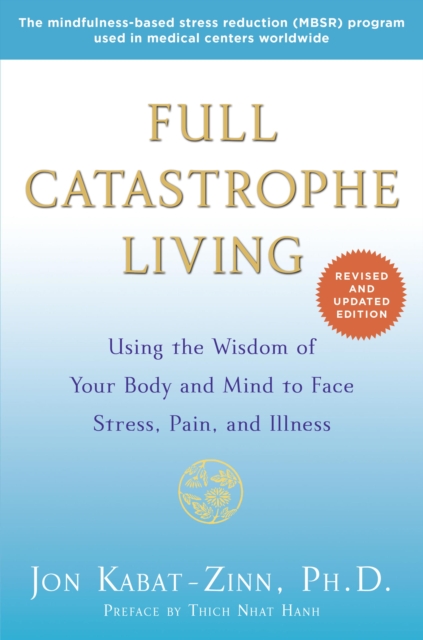 Book Cover for Full Catastrophe Living (Revised Edition) by Jon Kabat-Zinn