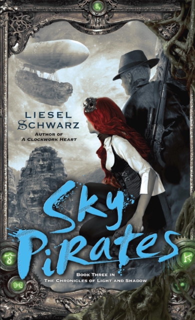 Book Cover for Sky Pirates by Liesel Schwarz