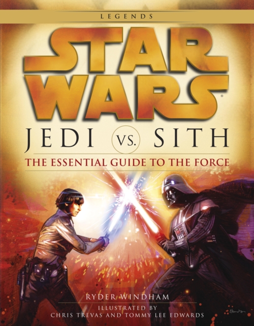 Book Cover for Jedi vs. Sith: Star Wars: The Essential Guide to the Force by Windham, Ryder