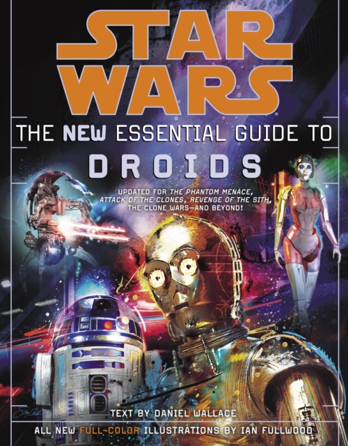 Book Cover for Star Wars: The New Essential Guide to Droids by Wallace, Daniel