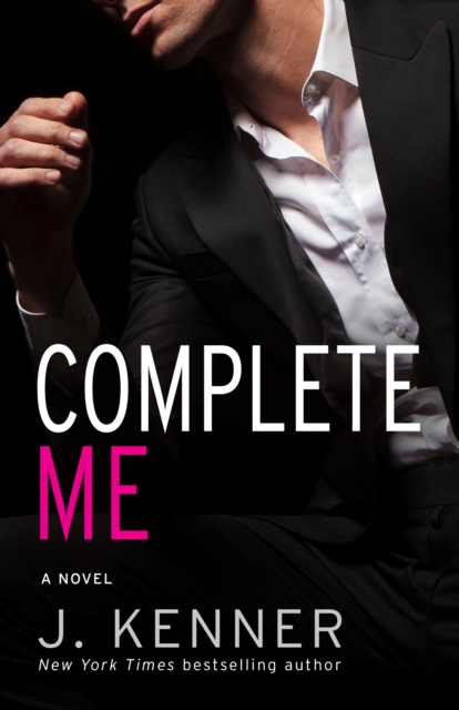 Book Cover for Complete Me by J. Kenner