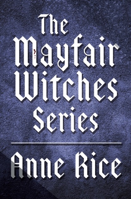 Book Cover for Mayfair Witches Series 3-Book Bundle by Anne Rice