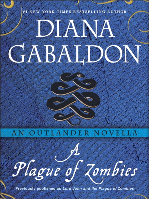 Book Cover for Plague of Zombies: An Outlander Novella by Diana Gabaldon