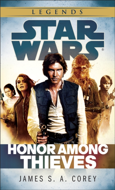 Book Cover for Honor Among Thieves: Star Wars Legends by James S.A. Corey