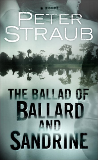 Book Cover for Ballad of Ballard and Sandrine by Straub, Peter