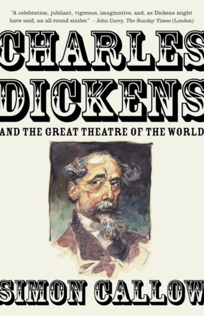 Book Cover for Charles Dickens and the Great Theatre of the World by Simon Callow