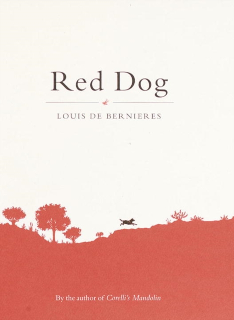 Book Cover for Red Dog by Louis de Bernieres