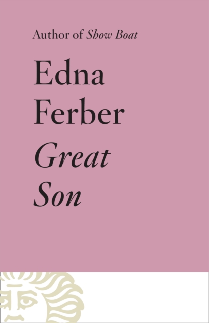 Book Cover for Great Son by Edna Ferber