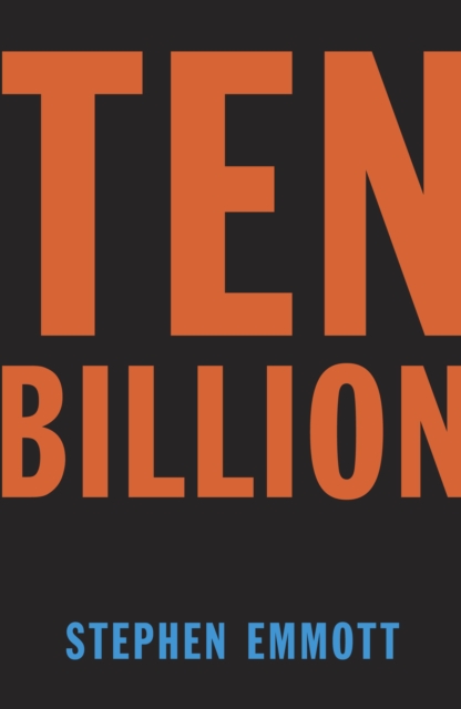 Book Cover for Ten Billion by Stephen Emmott