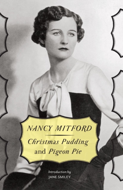 Book Cover for Christmas Pudding and Pigeon Pie by Nancy Mitford