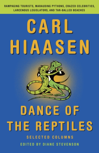 Book Cover for Dance of the Reptiles by Carl Hiaasen