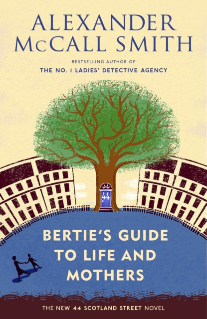 Bertie's Guide to Life and Mothers