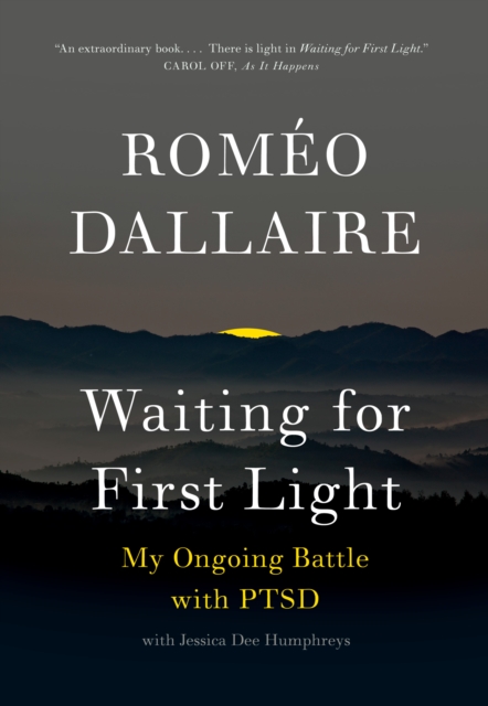 Book Cover for Waiting for First Light by Romeo Dallaire