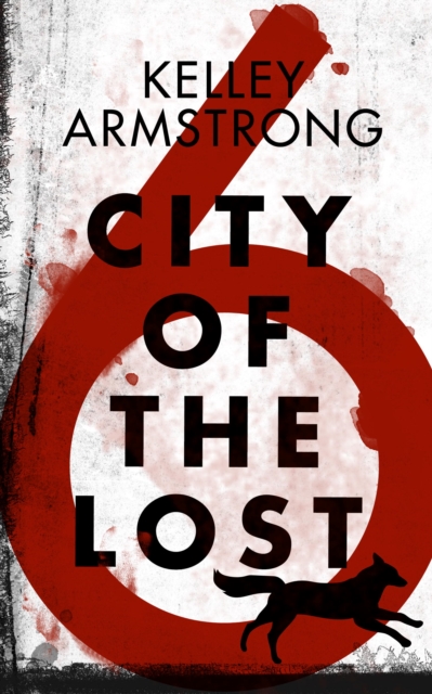 Book Cover for City of the Lost: Part Six by Armstrong, Kelley