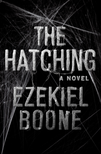 Book Cover for Hatching by Ezekiel Boone