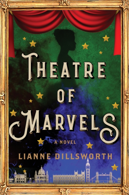 Book Cover for Theatre of Marvels by Dillsworth, Lianne