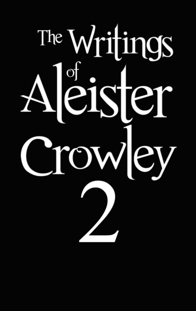 Book Cover for Writings of Aleister Crowley 2 by Aleister Crowley