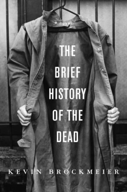 Book Cover for Brief History of the Dead by Kevin Brockmeier