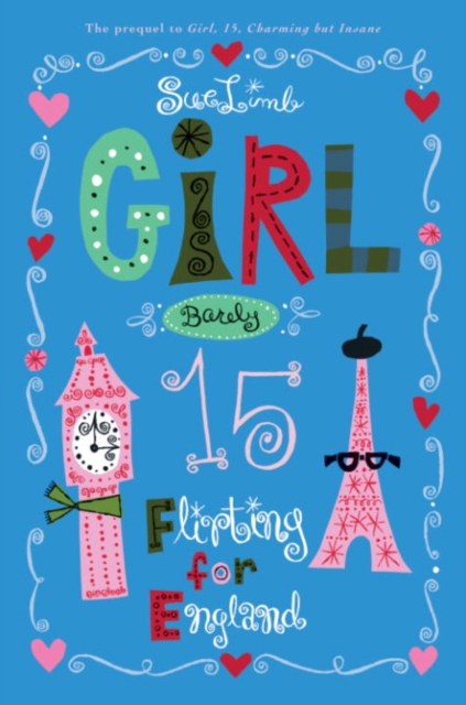 Book Cover for Girl, Barely 15: Flirting for England by Sue Limb