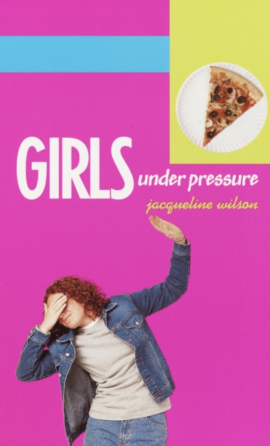 Book Cover for Girls Under Pressure by Wilson, Jacqueline