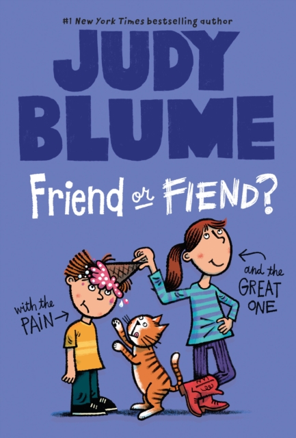 Book Cover for Friend or Fiend? with the Pain and the Great One by Judy Blume