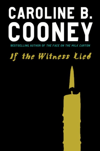 Book Cover for If the Witness Lied by Cooney, Caroline B.