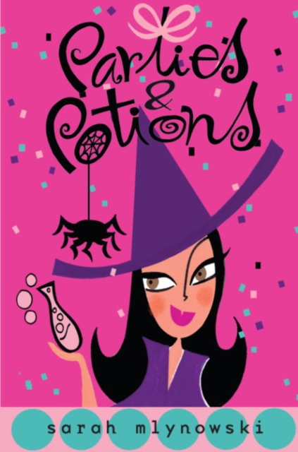 Book Cover for Parties & Potions by Sarah Mlynowski
