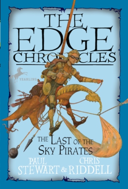 Book Cover for Edge Chronicles 7: The Last of the Sky Pirates by Paul Stewart, Chris Riddell