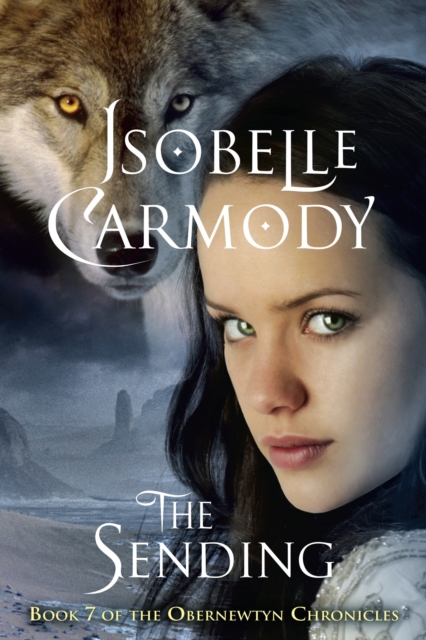 Book Cover for Obernewtyn Chronicles #7: The Sending by Isobelle Carmody